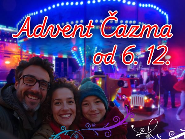 Advent u Čazmi - posjetite naš vrtuljak, doživite božićnu čaroliju