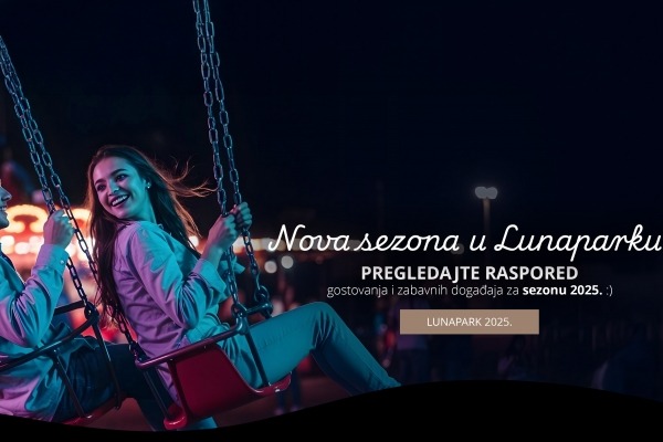 Sezona 2025. u Lunaparku Grine Sezona 2025. u Lunaparku Grine